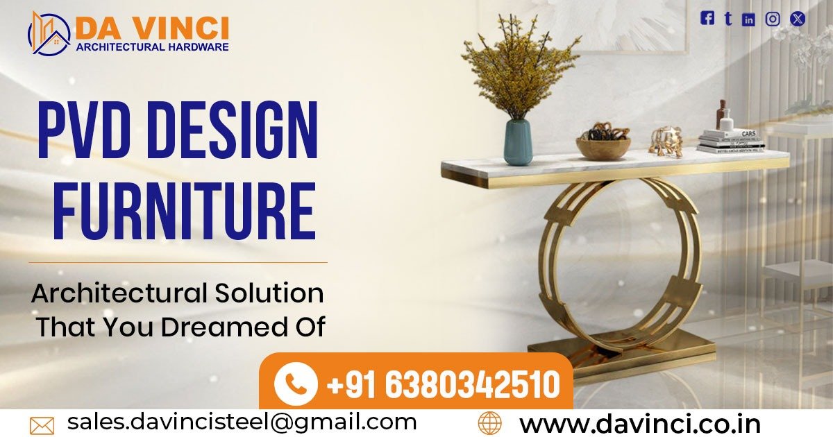 PVD Coated Furniture in Maharashtra